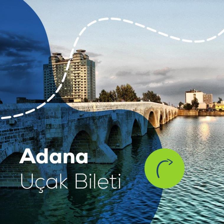 Adana Uçak Bileti