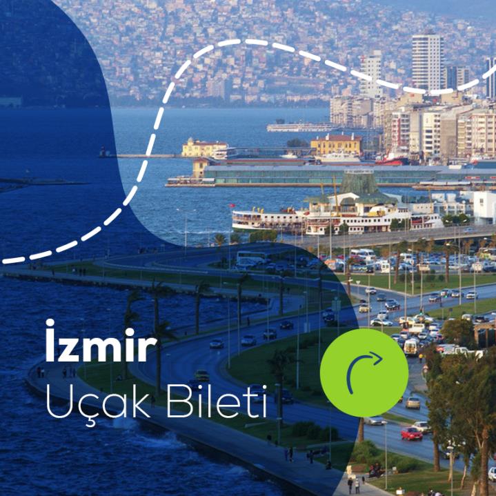 İzmir Uçak Bileti