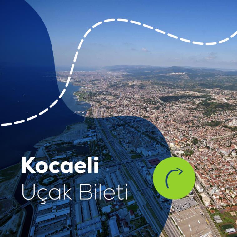 Kocaeli Uçak Bileti