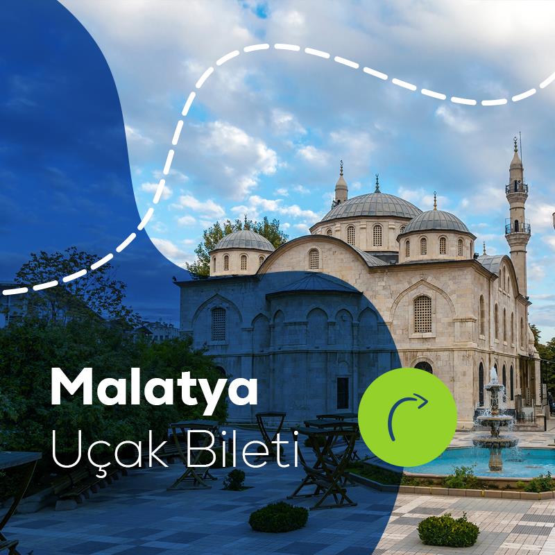 Malatya Uçak Bileti