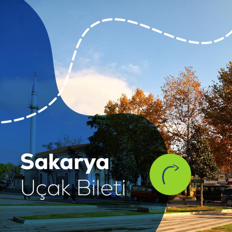 Sakarya Uçak Bileti